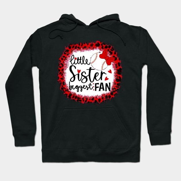 Baseball Little Sister Biggest Fan   Leopard Baseball Hoodie by Wonder man 